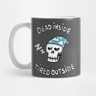 Tired Outside Mug